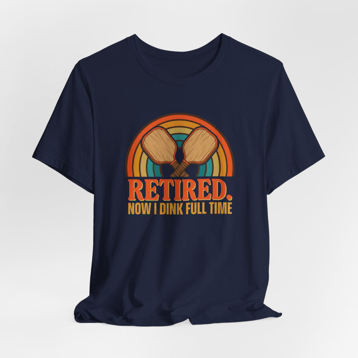 Retired Now I Dink Full Time Pickleball Shirt, Retro Rainbow Retirement Tee, Funny Pickleball Retirement Gift