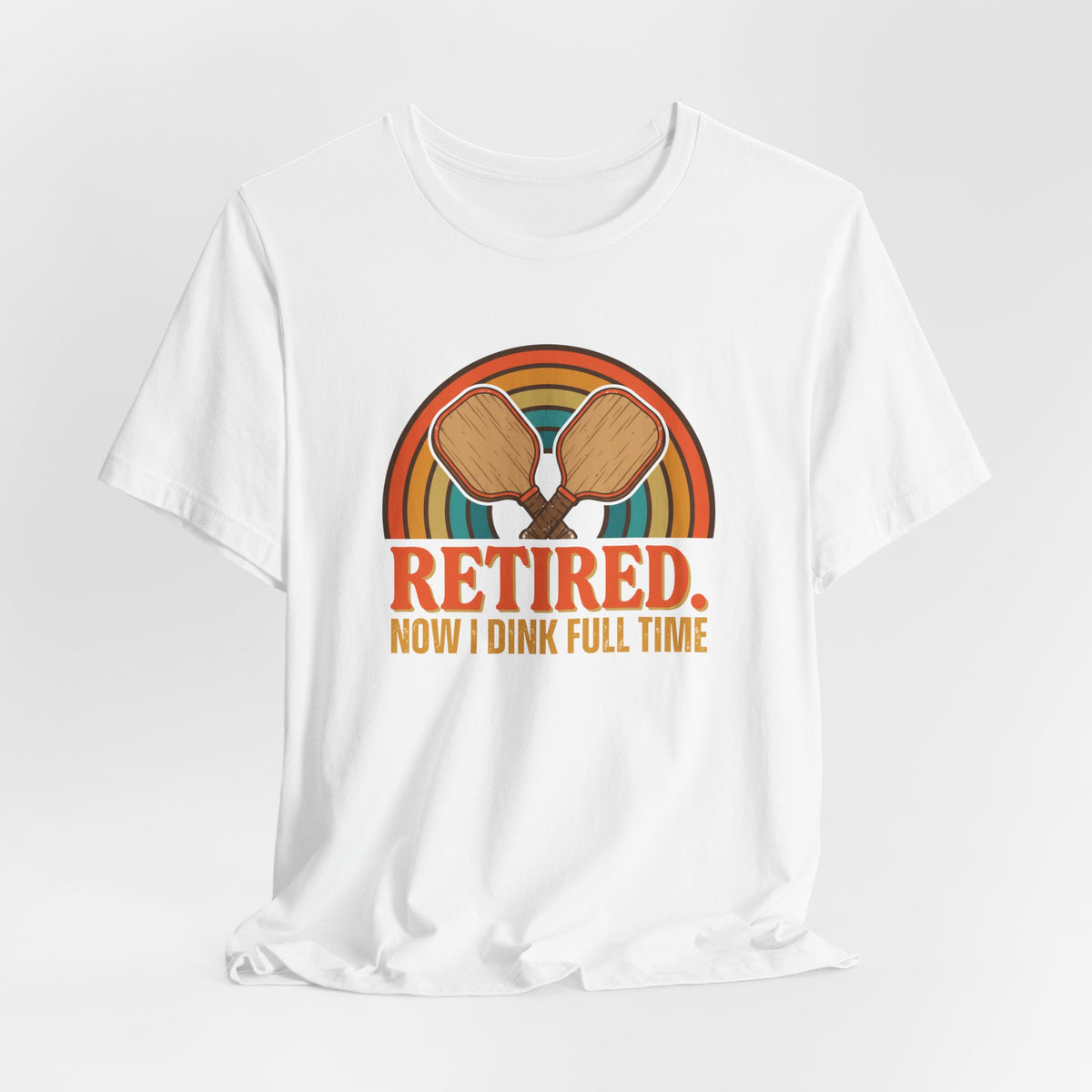 Retired Now I Dink Full Time Pickleball Shirt, Retro Rainbow Retirement Tee, Funny Pickleball Retirement Gift