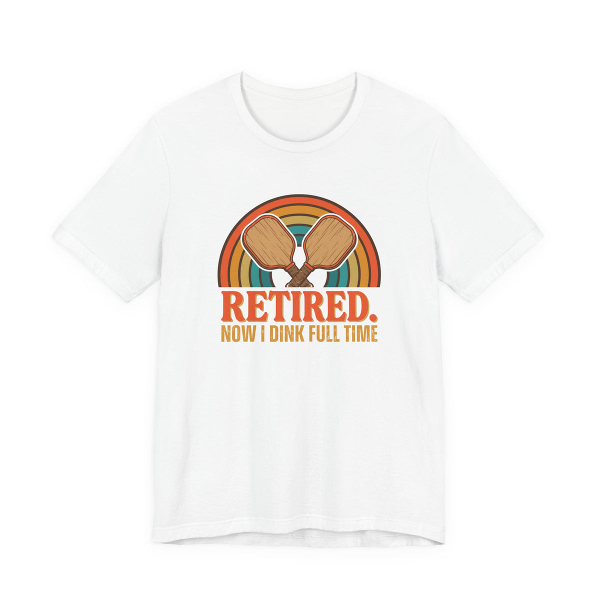 Retired Now I Dink Full Time Pickleball Shirt, Retro Rainbow Retirement Tee, Funny Pickleball Retirement Gift