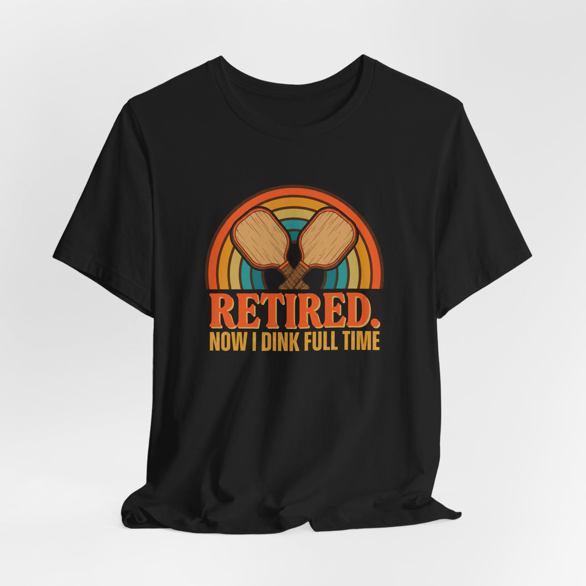Retired Now I Dink Full Time Pickleball Shirt, Retro Rainbow Retirement Tee, Funny Pickleball Retirement Gift