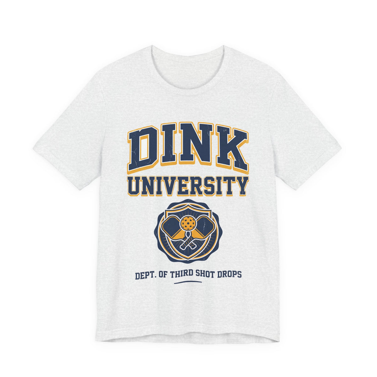 Dink University Pickleball Shirt, Dept of Third Shot Drops Varsity Tee, Funny College Style Gift for Pickleball Players