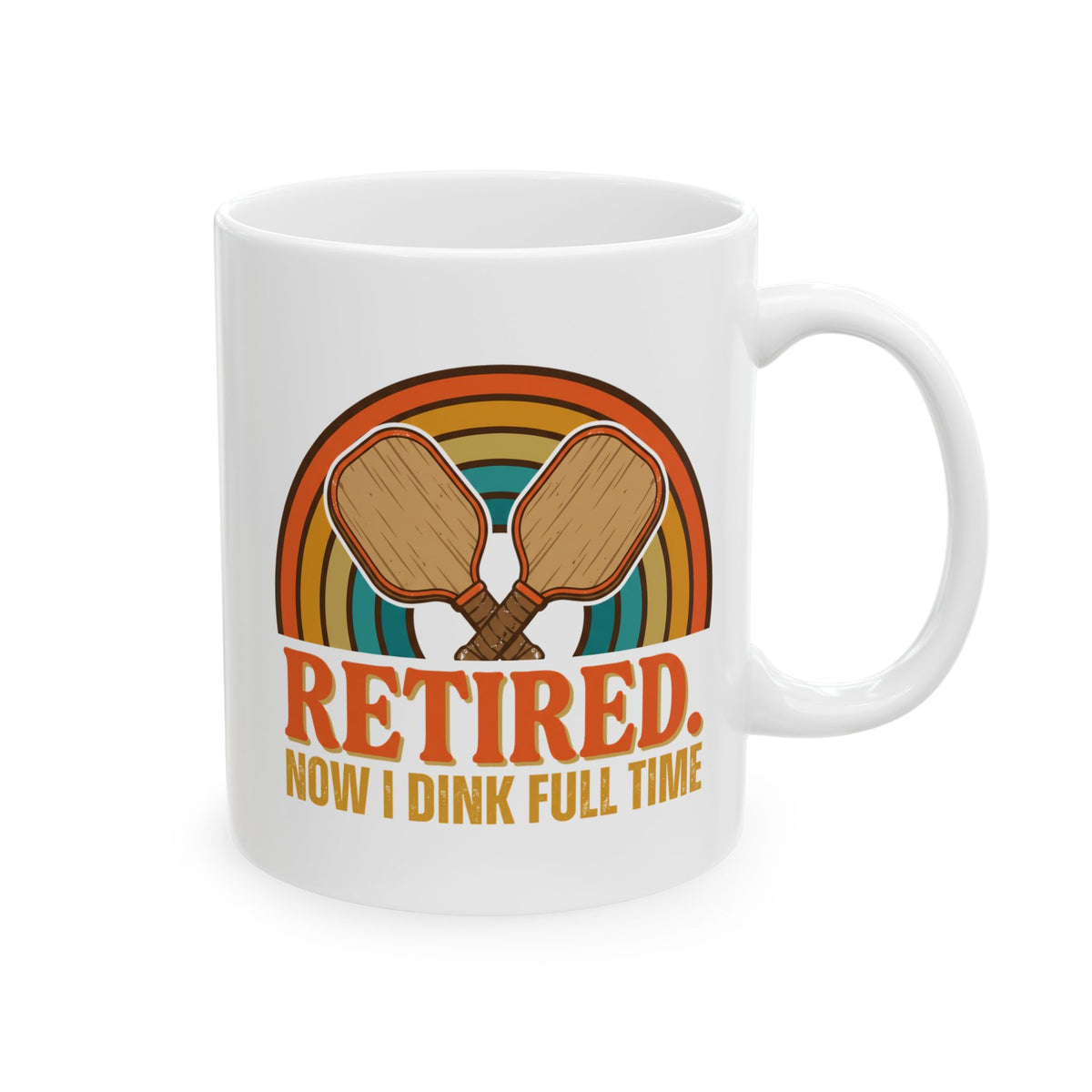 Retired Now I Dink Full Time Pickleball Mug, Retro Rainbow Coffee Mug, Funny Pickleball Retirement Gift