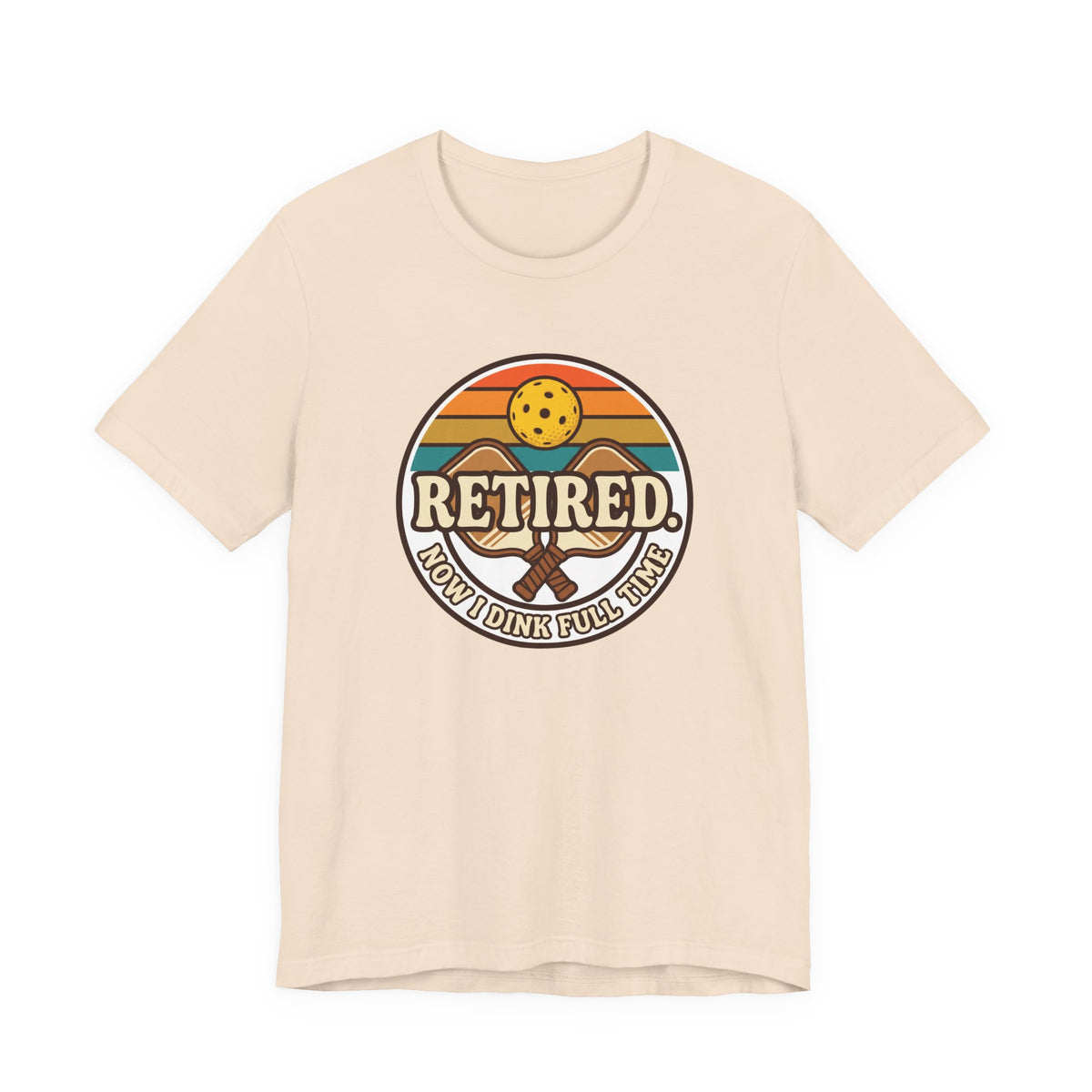 Retired Now I Dink Full Time Pickleball Shirt, Retro Sunset Badge Tee, Funny Pickleball Retirement Gift for Players