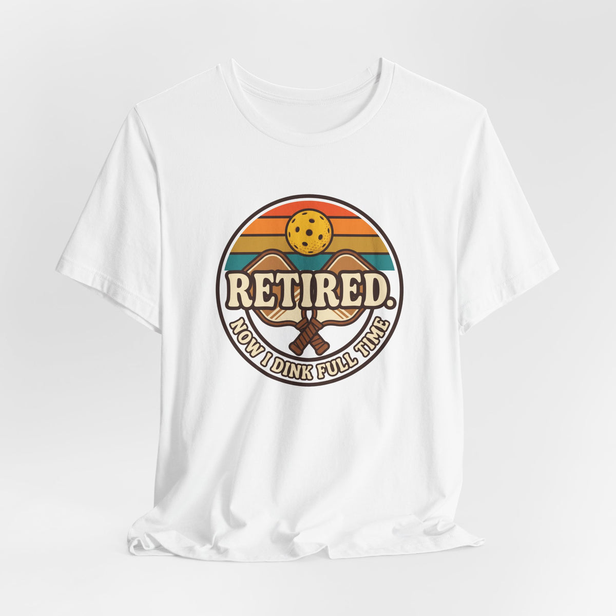 Retired Now I Dink Full Time Pickleball Shirt, Retro Sunset Badge Tee, Funny Pickleball Retirement Gift for Players